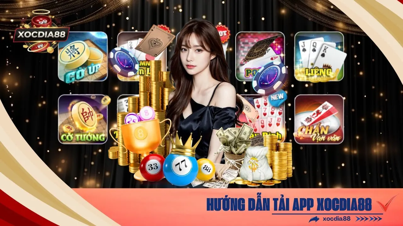 Hướng Dẫn Tải App xocdia88