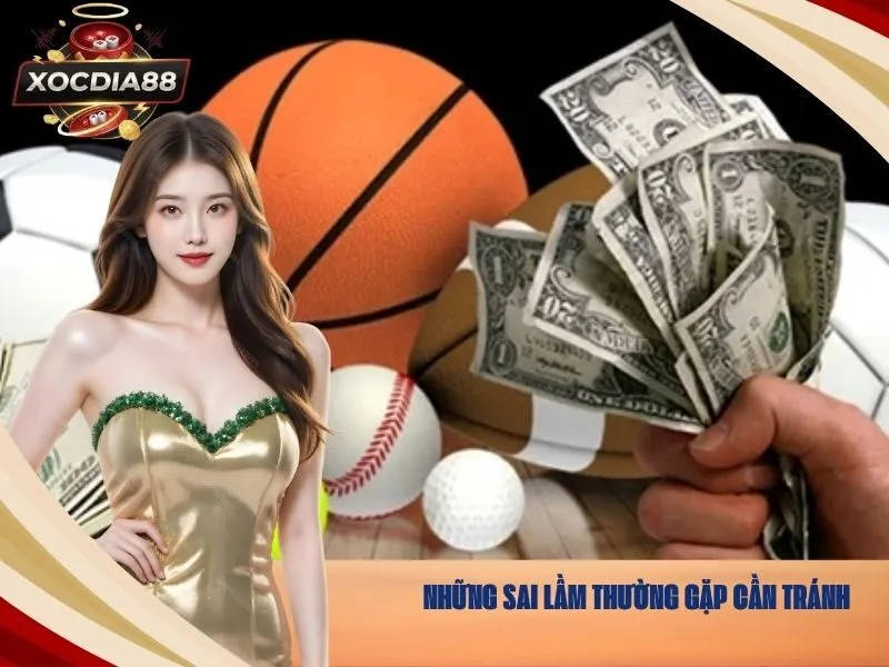 Những Sai Lầm Thường Gặp Cần Tránh