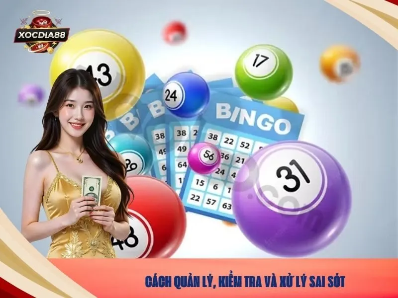 Cách quản lý, kiểm tra và xử lý sai sót