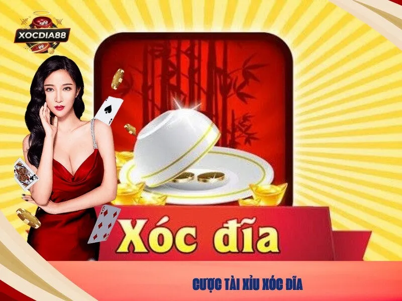 Cược Tài Xỉu Xóc Đĩa