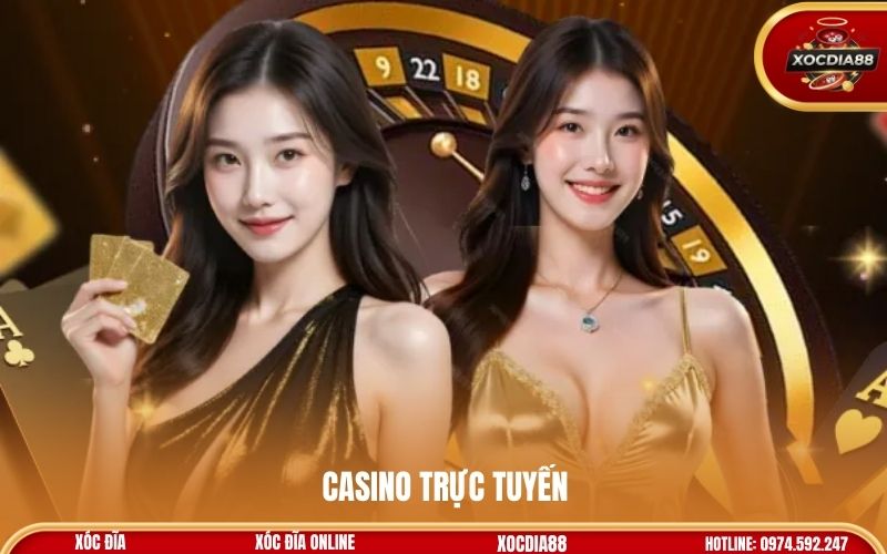 Casino Trực Tuyến
