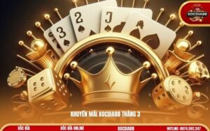 Khuyến mãi Xocdia88 tháng 3