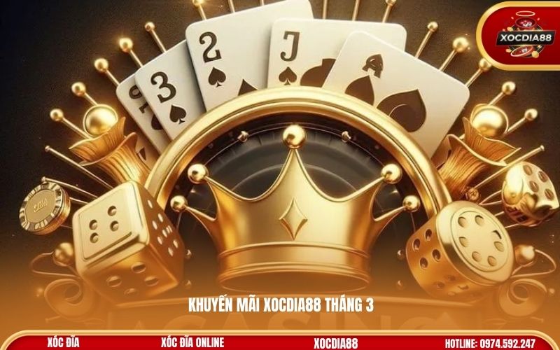 Khuyến mãi Xocdia88 tháng 3